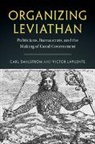 Carl Dahlstroem, Carl Lapuente Dahlstroem, Carl Dahlstrom, Carl Lapuente Dahlstrom, Carl Dahlström, Victor Lapuente... - Organizing Leviathan