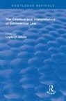 Clayton Gillette, Clayton P. Gillette, Clayton Gillette, Gillette Clayton P. - Creation and Interpretation of Commercial Law