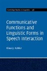 Klaus J. Kohler, KOHLER KLAUS J. - Communicative Functions and Linguistic Forms in Speech Interaction: