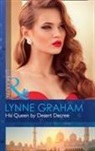 Lynne Graham - His Queen By Desert Decree