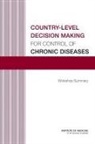 Board On Global Health, Institute Of Medicine, Alexandra Beatty, Alexandra S. Beatty - Country-Level Decision Making for Control of Chronic Diseases