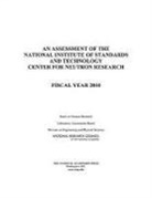 Division on Engineering and Physical Sci, Division on Engineering and Physical Sciences, Laboratory Assessments Board, National Research Council, Panel on Neutron Research - An Assessment of the National Institute of Standards and Technology Center for Neutron Research