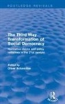 Oliver Schmidtke, Oliver Schmidtke, Schmidtke Oliver - Revival: The Third Way Transformation of Social Democracy (2002)