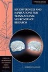 Board On Health Sciences Policy, Forum on Neuroscience and Nervous System, Forum on Neuroscience and Nervous System Disorders, Institute of Medicine, Bruce M. Altevogt, Diana E. Pankevich... - Sex Differences and Implications for Translational Neuroscience Research