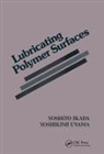 Yoshito Ikada, Yoshikimi Uyama, Yoshikimi (Kyoto University Uyama, Uyama Yoshikimi, Idaka Yoshito - Lubricating Polymer Surfaces