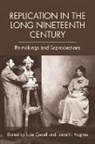 Julie Hughes Codell, CODELL JULIE, Julie Codell, Linda Hughes, Linda K Hughes, Linda K. Hughes... - Replication in the Long Nineteenth Century