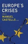 Olivie Bouin, Olivier Bouin, Joao Caraca, Joao Caraça, Joao et al Caraça, Gustavo Cardoso... - Europe''s Crises