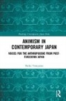 Shoko Yoneyama, Yoneyama Shoko - Animism in Contemporary Japan
