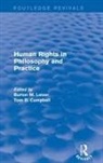 Tom D. Campbell, Leiser, Burton M. Leiser, Burton M. Campbell Leiser, Leiser Burton M., Tom D. Campbell... - Revival: Human Rights in Philosophy and Practice (2001)