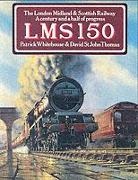 David St John Thomas, David St. John Thomas, Patrick Whitehouse - LMS 150