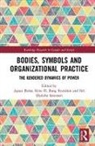 Agnes (Norwegian University of Science and T Bols, Agnes Svendsen Bols, Agnes (Norwegian University of Science and Bolso, Agnes Svendsen Bolso, Stine H. Bang Svendsen, Agnes (Norwegian University of Science and Technology Bolso... - Bodies, Symbols and Organizational Practice