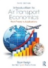 Ken Fleming, Thomas Tacker, Bijan Vasigh, Bijan (Embry-Riddle Aeronautical Universit Vasigh, Bijan (Embry-Riddle Aeronautical University Vasigh - Introduction to Air Transport Economics
