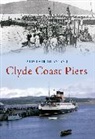 Alistair Deayton - Clyde Coast Piers