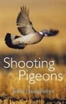 Estate of John Humphreys, John Humphreys, John (Author) Humphreys - Shooting Pigeons