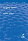 Barbara Hedricks, Barbara E. Hendricks, Hendrickson, Barbara Hendrickson, Barbara E. Hendrickson - Designing for Play