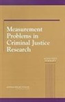 Committee On Law And Justice, Committee On National Statistics, Division Of Behavioral And Social Scienc, Division of Behavioral and Social Sciences and Education, National Academy Of Sciences, National Research Council... - Measurement Problems in Criminal Justice Research