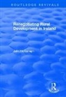 McDonagh, John McDonagh - Renegotiating Rural Development in Ireland