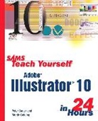 Peter Bauer, Mordy Golding - Sams Teach Yourself Adobe Illustrator 10 in 24 Hours
