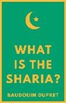 Baudouin Dupret, Dupret Baudouin - What is the Sharia?