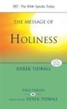 Derek Tidball, Rev Derek Tidball, Rev Dr Derek (Author) Tidball - The Message of Holiness