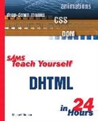 Michael Moncur - Sams Teach Yourself DHTML in 24 Hours