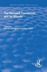 Cullingford, Cedric Cullingford, Cedric Oliver Cullingford, Paul Oliver, Oliver Paul, Cedric Cullingford... - National Curriculum and Its Effects