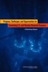 Division On Earth And Life Studies, National Research Council, Nuclear And Radiation Studies Board, Russian Academy of Sciences, Challenges Russian Committee on Progress, Russian Committee on Progress Challenges... - Progress, Challenges, and Opportunities for Converting U.S. and Russian Research Reactors