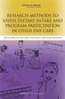 Food And Nutrition Board, Institute Of Medicine, Sheila Moats, Leslie Pray, Ann Yaktine - Research Methods to Assess Dietary Intake and Program Participation in Child Day Care