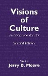Jerry D. Moore, Jerry D Moore, Jerry D. Moore, Moore Jerry D. - Visions of Culture