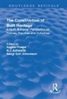 Ashworth, G. J. Ashworth, G.J. Ashworth, G.J. Ashworth, Bengt O.H. Johansson, Angela Phelps... - Construction of Built Heritage
