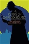 Sir Arthur Conan Doyle, Arthur Conan Doyle, Sir Arthur Conan Doyle - Return of Sherlock Holmes