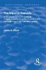 WILSON, James G. Wilson - Imperial Republic