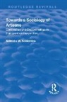 Koniordos, Sokratis M. Koniordos, Koniordos Sokratis M. - Towards a Sociology of Artisans