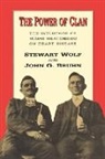 John G. Bruhn, Brenda P. Egolf, Judith Lasker, Billy U. Philips, Stewart Wolf, Wolf Stewart... - The Power of Clan