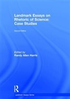 Randy Harris, Randy Allen Harris, Randy Harris, Randy Allen Harris, Harris Randy Allen - Landmark Essays on Rhetoric of Science: Case Studies