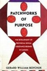 Gerard William Boychuk - Patchworks of Purpose