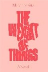 Marianne Fritz - Weight of Things