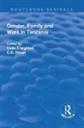 Creighton, Colin Creighton, Colin Omari Creighton, C.K. Omari, C.k. Creighton Omari, Omari C.K.... - Gender, Family and Work in Tanzania