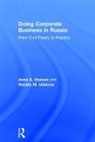 Natalia Udalova, Natalia M. Udalova, Natalia M. (National Research University Udalova, VLASOVA, Anna Vlasova, Anna (National Research University Vlasova... - Doing Corporate Business in Russia