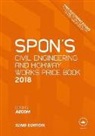 AECOM, London Aecom (Aecom, AECOM, AECOM, London Aecom (Aecom - Spon''s Civil Engineering and Highway Works Price Book 2018