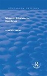Graeme Talboys, Graeme K Talboys, Graeme K. Talboys, Talboys Graeme - Museum Educator''s Handbook