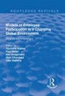 Ray Gollan Markey, Alain Chouraqui, Chouraqui Alain, Paul Gollan, Gollan Paul, Ann Hodgkinson... - Models of Employee Participation in a Changing Global Environment