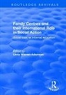Chris Warren-Adamson, Chris Warren-Adamson, Warren-Adamson Chris - Family Centres and Their International Role in Social Action