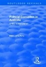 Peter John Perry, Perry Peter John - Political Corruption in Australia