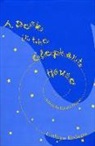Cathryn Essinger, Robert A. Fink - A Desk in the Elephant House