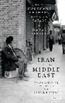 Houchang Chehabi, CHEHABI HOUCHANG, Peyman Jafari, Maral Jefroudi, Houchang Chehabi, Houchang E. Chehabi... - Iran in the Middle East
