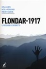 Mitja Juren, Nicola Persegati, Paolo Pizzamus - Flondar 1917. Il presagio di Caporetto