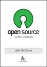 Aldo Del Monte - Open source. Una breve introduzione
