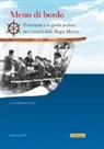 R. Liberi - Menu di bordo. Il ricettario e la guida pratica per i cuochi della Regia Marina