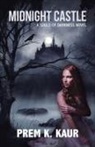 Prem K. Kaur - Midnight Castle